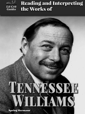 cover image of Reading and Interpreting the Works of Tennessee Williams